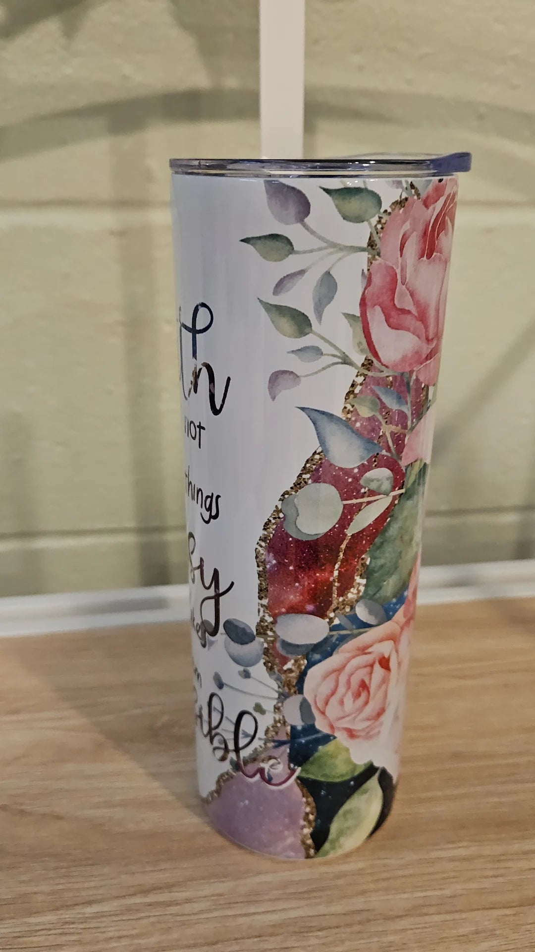 Faith possible tumbler