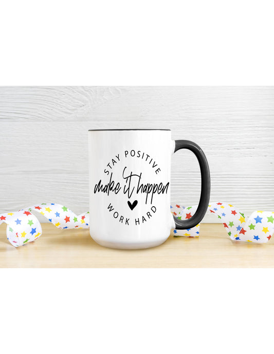 Make it happen Mug