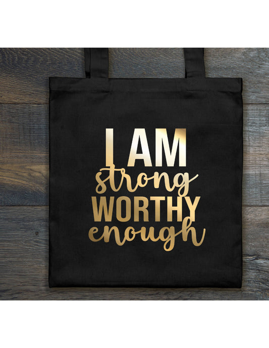 I Am Strong Tote Bag